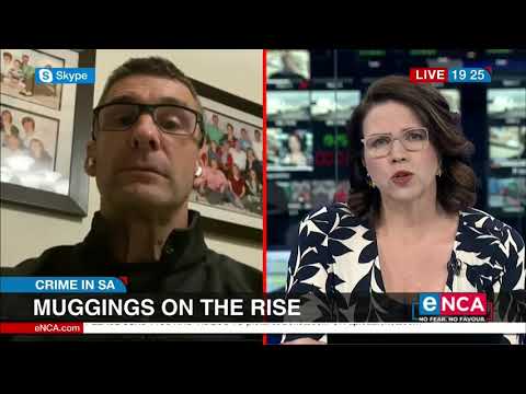 Muggings are on the increase in South Africa